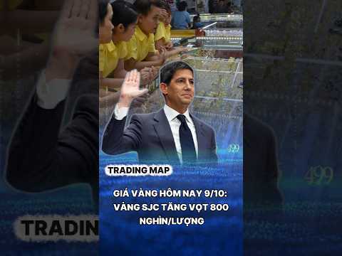 Giá vàng hôm nay 9/10: Vàng SJC tăng vọt 800 nghìn/lượng