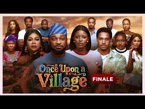 ONCE UPON A VILLAGE 10 - FINAL EPISODE 