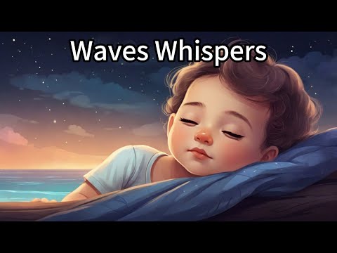"Waves Whispers", mixed with Sea Waves Sounds, fall asleep in 5 mins, 6-hour lullaby for sleep