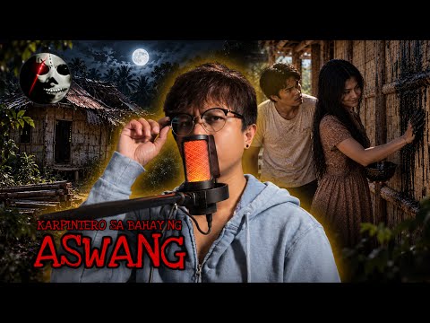 KARPINTERO SA BAHAY NG ASWANG