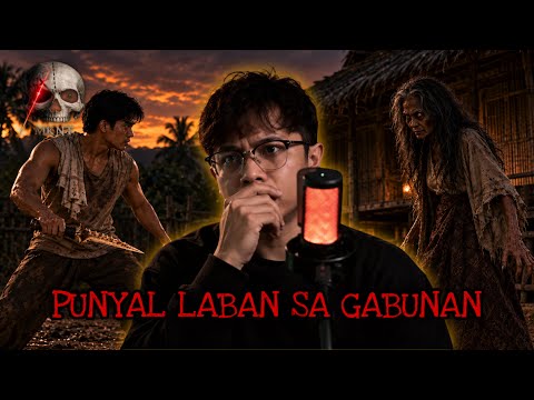 PUNYAL LABAN SA GABUNAN | Aswang