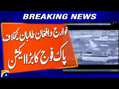 “Major Pakistan Army Operation Against Khawarij and Afghan Taliban” | Breaking News | Geo News