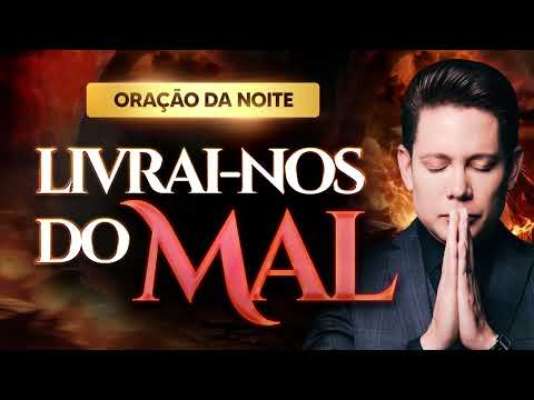 ORAÇÃO DA NOITE 11 DE OUTUBRO BISPO BRUNO LEONARDO