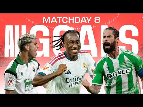 TODOS los GOLES de la JORNADA 8 de LALIGA EA SPORTS 2026/27
