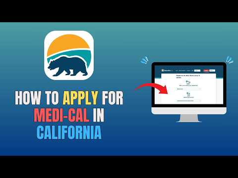 HOW TO APPLY FOR MEDI-CAL IN CALIFORNIA (UPDATE 2026)
