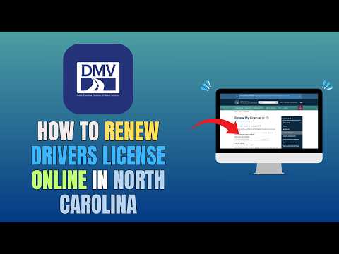 HOW TO RENEW DRIVERS LICENSE ONLINE IN NORTH CAROLINA (UPDATE 2026)