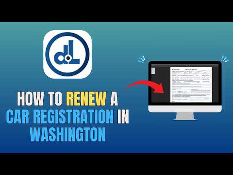 HOW TO RENEW A VEHICLE REGISTRATION IN WASHINGTON (UPDATE 2026)