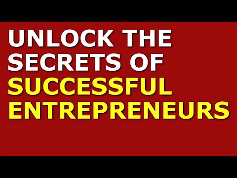 Unlock the Secrets of Successful Entrepreneurs | Startup Company Advise