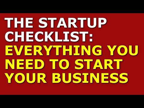 The Startup Checklist: Everything You Need to Start Your Business | Starting a Business