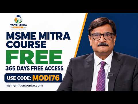 MSME Mitra Course FREE for 365 Days | Use Code MODI76