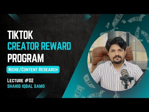 How to select Content/Niche For Tiktok Content Reward - (Step-by-Step) | Ft. Shahid Iqbal Samo