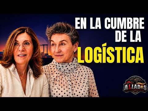 Dos mujeres en la cima de la logística | Mar Chao y Ana González — ALIADOS #2