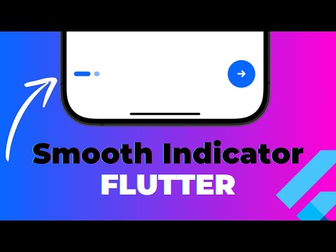 Smooth Indicator in Flutter - بالعربي