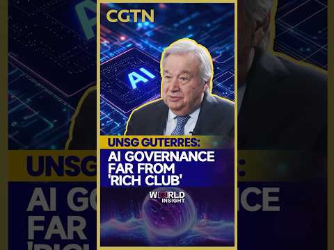 UNSG Guterres: AI governance far from 'rich club'