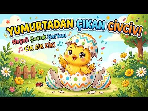 Çıt Çıt Yumurta Kırıldı! 🐣 Sevimli Civciv Şarkısı | Bebek ve Çocuk Şarkıları
