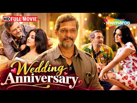 Nana Patekar Romantic Movie - Wedding Anniversary Full Movie | Mahie Gill & Priyanshu Chatterjee
