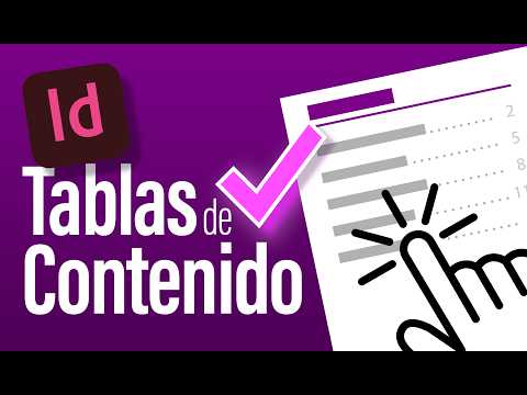 Tablas de contenido en InDesign: la guía completa