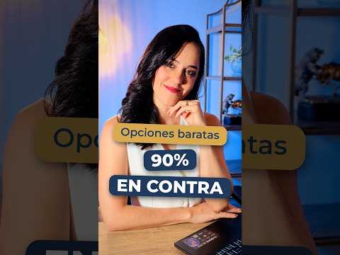 Comprabas OPCIONES baratas con 90% de probabilidad de no funcionar
