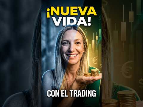 Cómo el trading me dio una vida nueva #dinero #tradingtips #metas