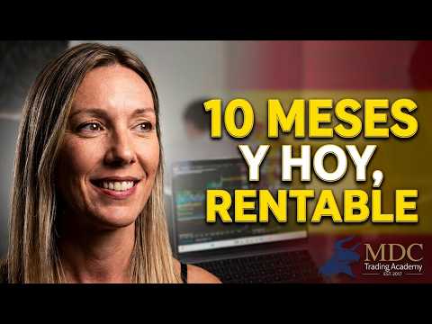 ¿Se Puede Aprender Trading Desde Cero? El Testimonio Real de Sonia