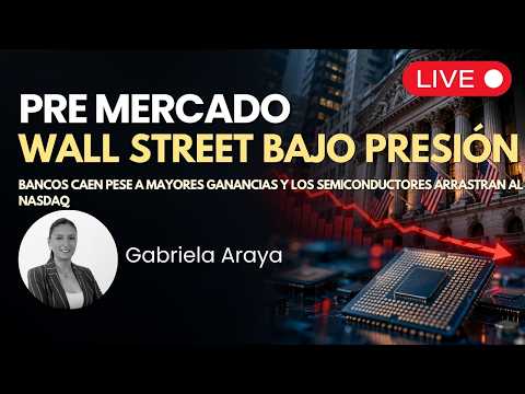 Wall Street bajo presión: - Apertura del Mercado Inversiones y Trading