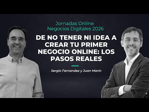 De no tener ni idea a crear tu primer negocio online: los pasos REALES
