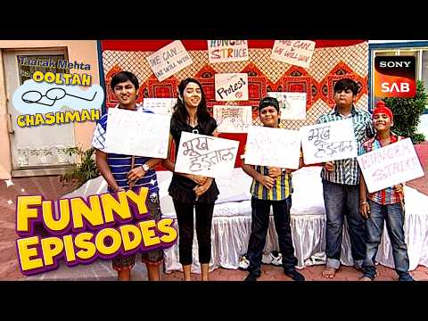 क्यों किया Tapu Sena ने Hunger Strike? | Taarak Mehta Ka Ooltah Chashmah | Funny Episodes