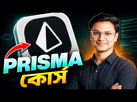 Prisma ORM Crash Course in Bangla | Next.js, MongoDB & PostgreSQL Magic!
