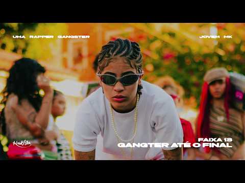 Gangster Até O Final - Jovem MK (KondZilla)