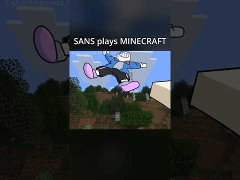 SANS plays MINECRAFT (Animation)