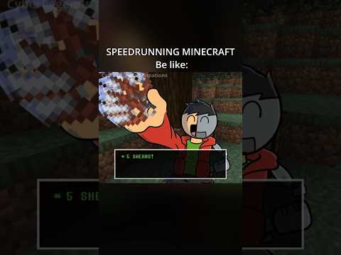 SPEEDRUNNING MINECRAFT Be like (Animation)