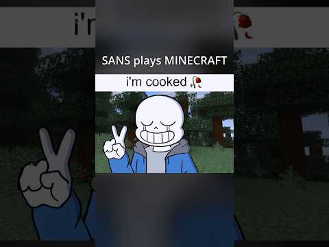 SANS plays MINECRAFT (Animation)