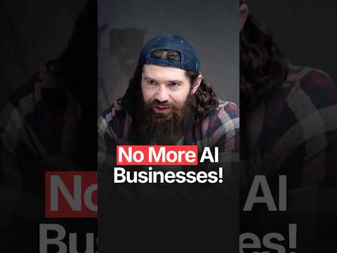 NO MORE AI BUSINESSES!