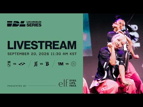 🔴 REPLAY : IDL 2026 Los Angeles Series | September 19, 2026 | Presented by e.l.f.
