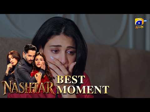 Nashtar Episode 22 | 𝐁𝐞𝐬𝐭 𝐌𝐨𝐦𝐞𝐧𝐭 𝟎𝟐 | Danish Taimoor - Anmol Baloch | Har Pal Geo