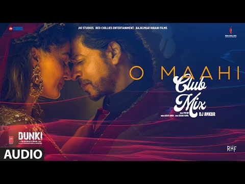 Dunki: O Maahi Club Mix | Shah Rukh Khan | Taapsee Pannu | Pritam | Arijit Singh | DJ Ankur