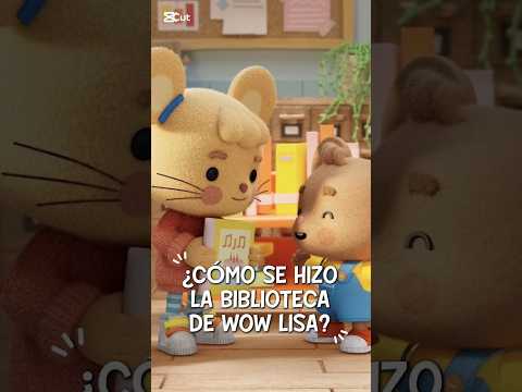 ¿Cómo se hizo la biblioteca de Wow Lisa? | Making of | serie animada preescolar | para niños