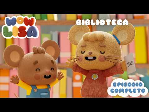 Wow Lisa "Biblioteca" EPISODIO COMPLETO | Animación infantil | Dibujos animados para niños