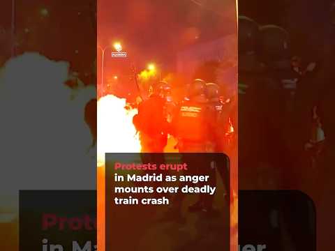 Riot police deployed in Madrid as protests erupt over deadly train crash