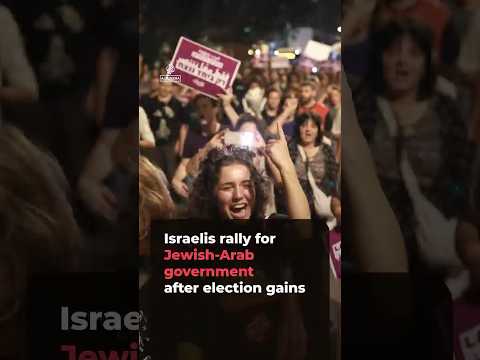 Israelis rally for Jewish-Arab government after election gains | AJ #shorts