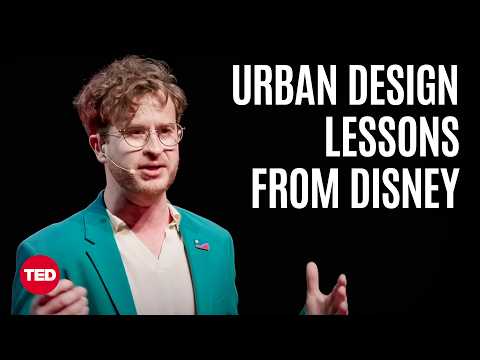 Why We Should Design Cities Like Disney | Zach DeBoer | TED
