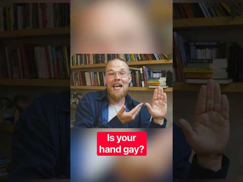 Is your hand gay?