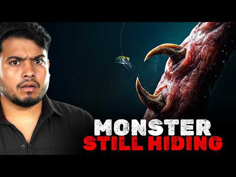 The Ocean Monster Still Hiding