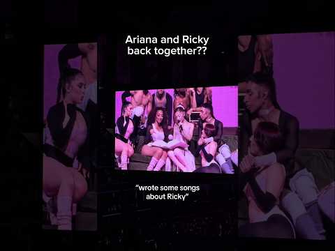 Ariana confirms she’s back with Ricky?