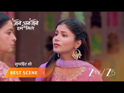 Jaane Anjaane Hum Mile | EP - 584 | Best Scene 2 | Jul 24 2026 | Zee TV