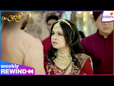 Dr. Aarambhi  | Ep. 135 to 141 | Weekly Rewind | Naira Exposes the Tandons' Dowry Truth | Colors TV