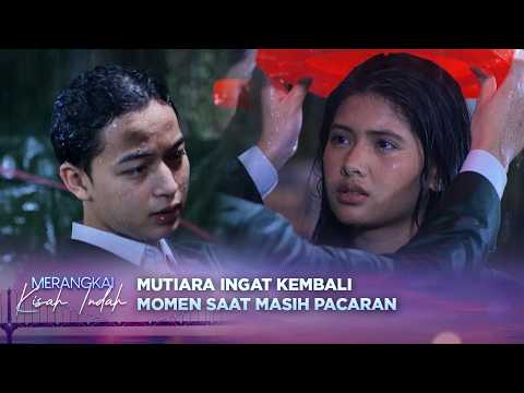 Zora is Back! Semua akan Dimulai dari Awal Lagi?! | Merangkai Kisah Indah Episode 379